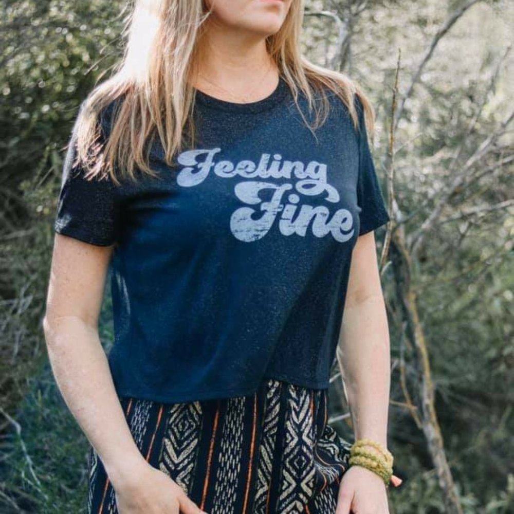 Feelin Fine Soft crop tee